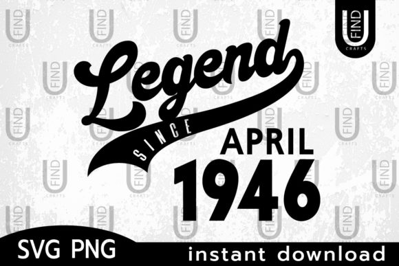 Vintage 1946, Legend Since April 1946