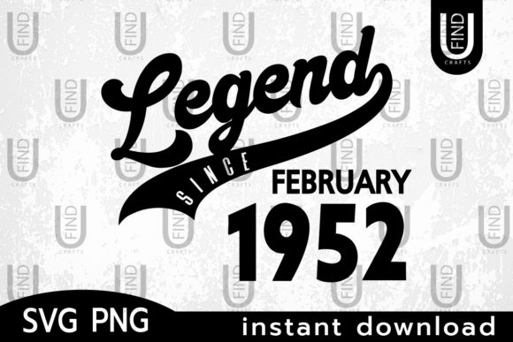 Vintage 1952, Legend Since February 1952