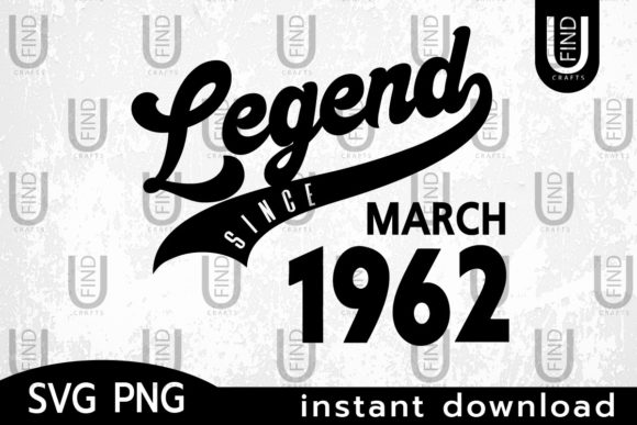 Vintage 1962, Legend Since March 1962