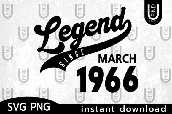 Vintage 1966, Legend Since March 1966