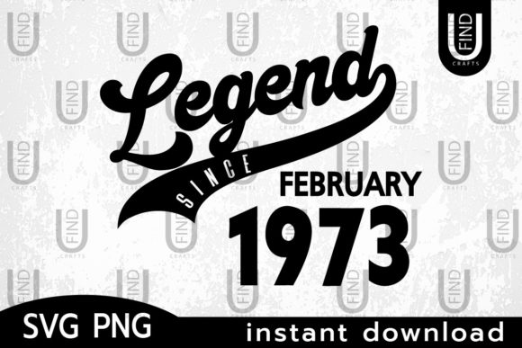 Vintage 1973, Legend Since February 1973