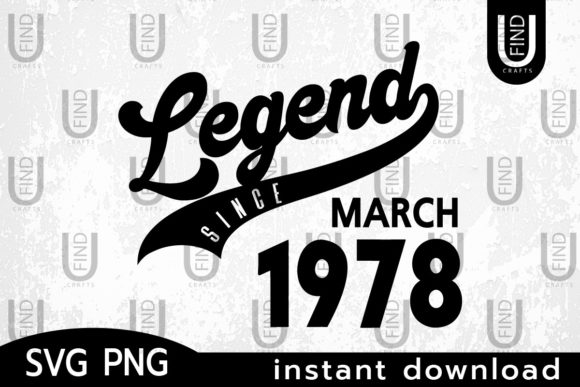 Vintage 1978, Legend Since March 1978