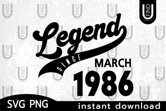 Vintage 1986, Legend Since March 1986